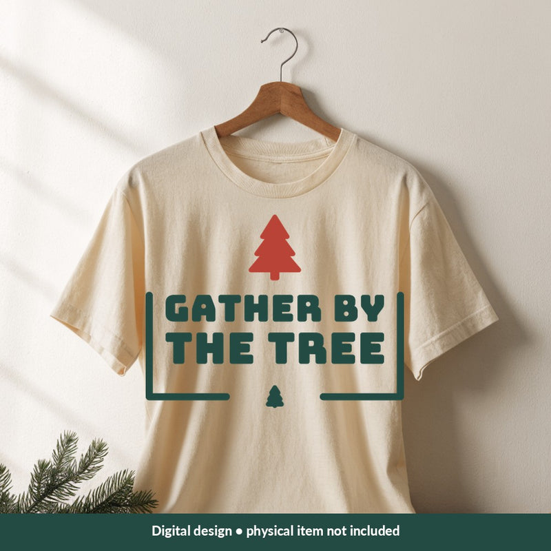 Gather by the Tree Christmas digital design on a shirt; illustrative mockup, no physical product included