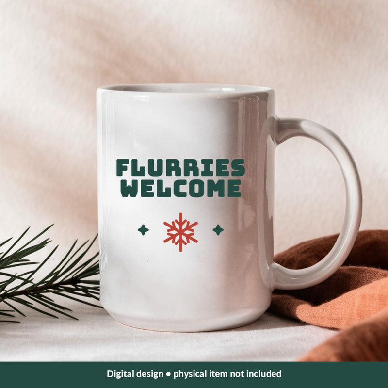Flurries Welcome Christmas digital design on a mug; illustrative mockup, no physical product included