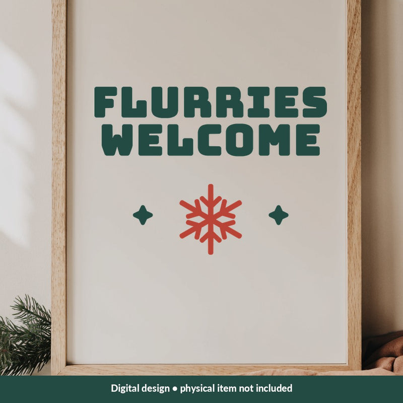 Flurries Welcome Christmas digital design on a sign; illustrative mockup, no physical product included