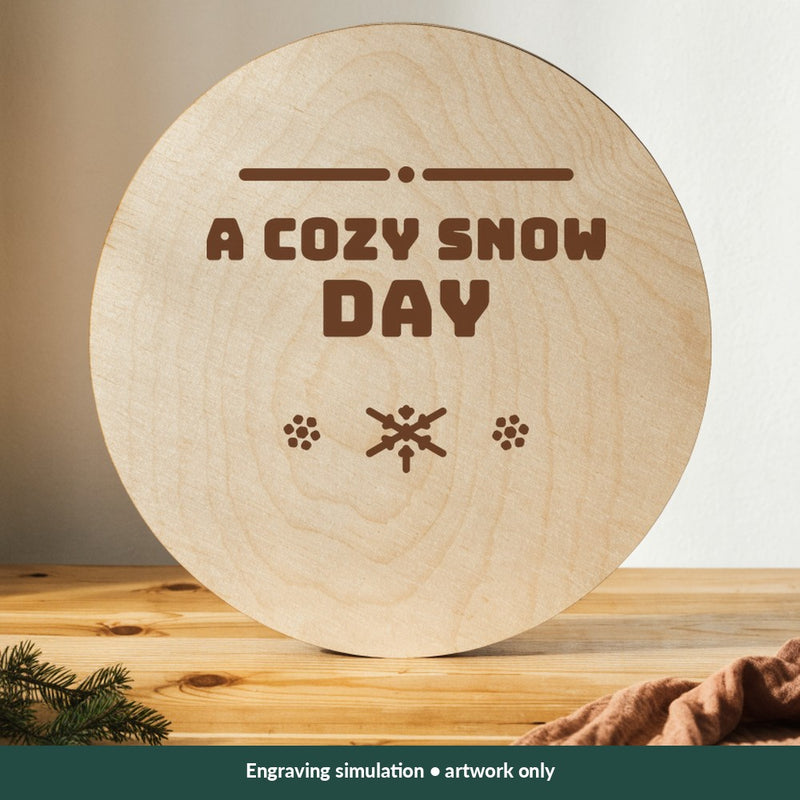 A Cozy Snow Day Christmas digital design on a wood; illustrative mockup, no physical product included