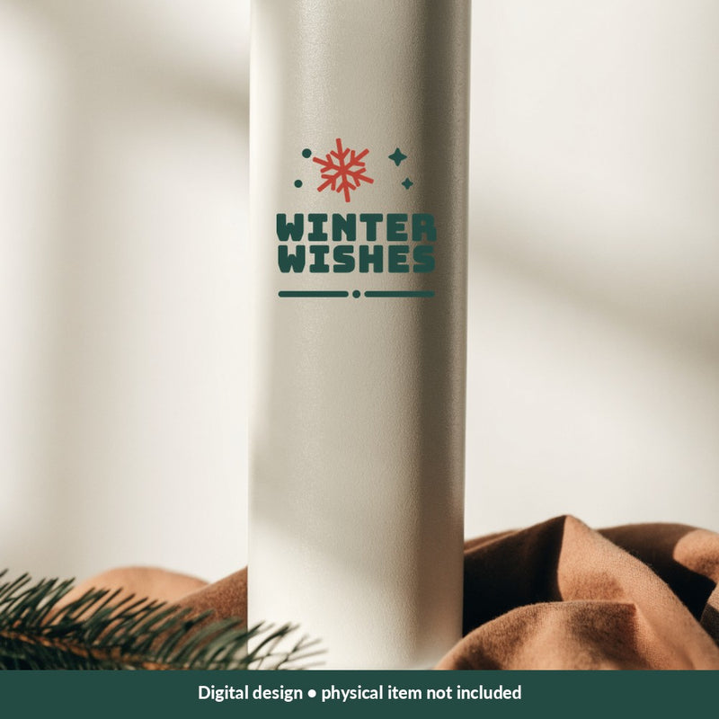 Winter Wishes Christmas digital design on a tumbler; illustrative mockup, no physical product included