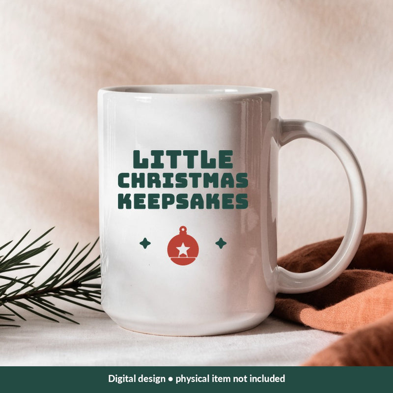 Little Christmas Keepsakes Christmas digital design on a mug; illustrative mockup, no physical product included