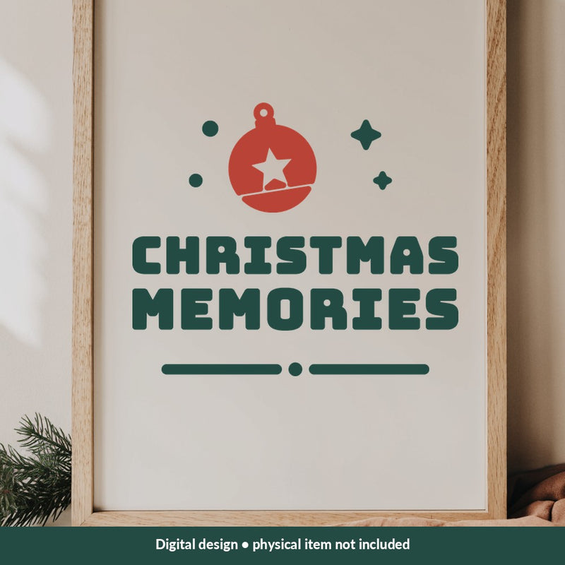 Christmas Memories Christmas digital design on a sign; illustrative mockup, no physical product included