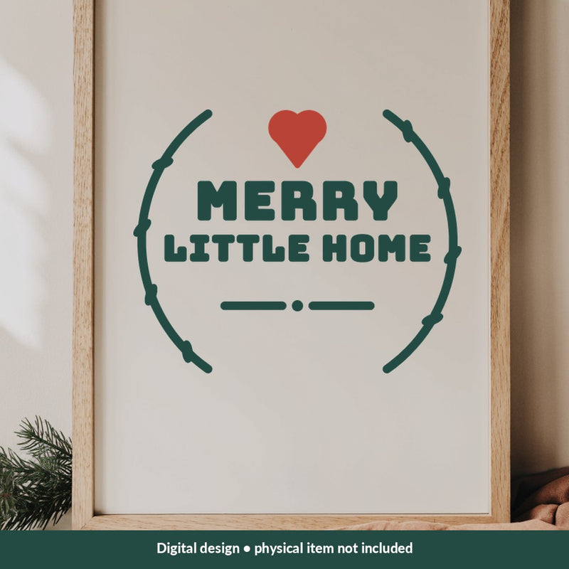 Merry Little Home Christmas digital design on a sign; illustrative mockup, no physical product included