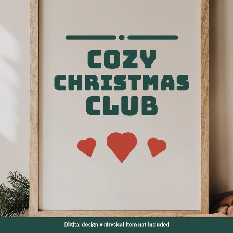 Cozy Christmas Club Christmas digital design on a sign; illustrative mockup, no physical product included