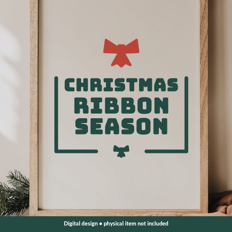 Christmas Ribbon Season Christmas digital design on a sign; illustrative mockup, no physical product included