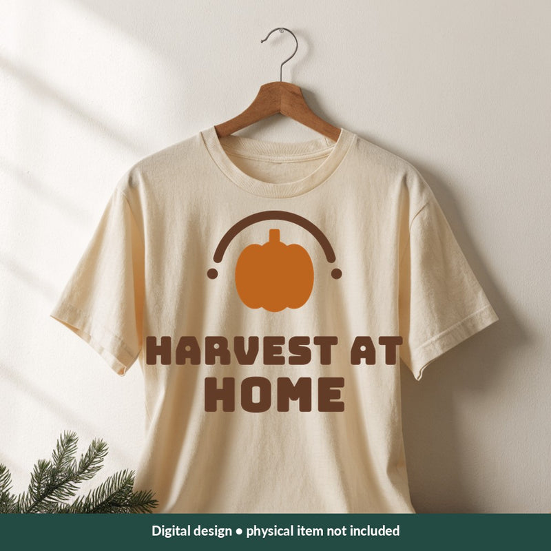 Harvest at Home Thanksgiving digital design on a shirt; illustrative mockup, no physical product included