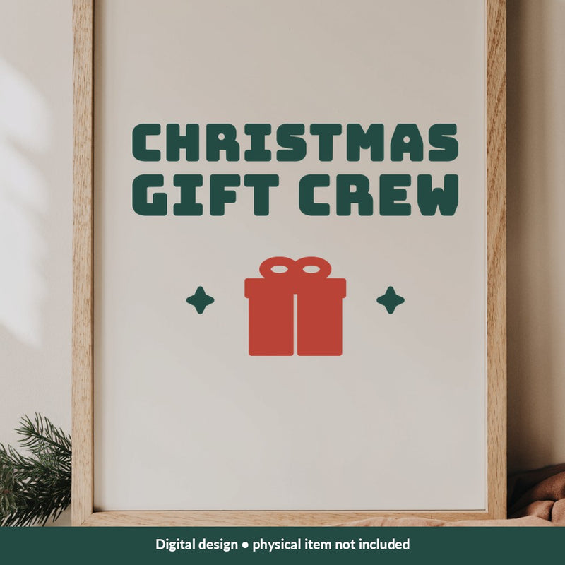 Christmas Gift Crew Christmas digital design on a sign; illustrative mockup, no physical product included