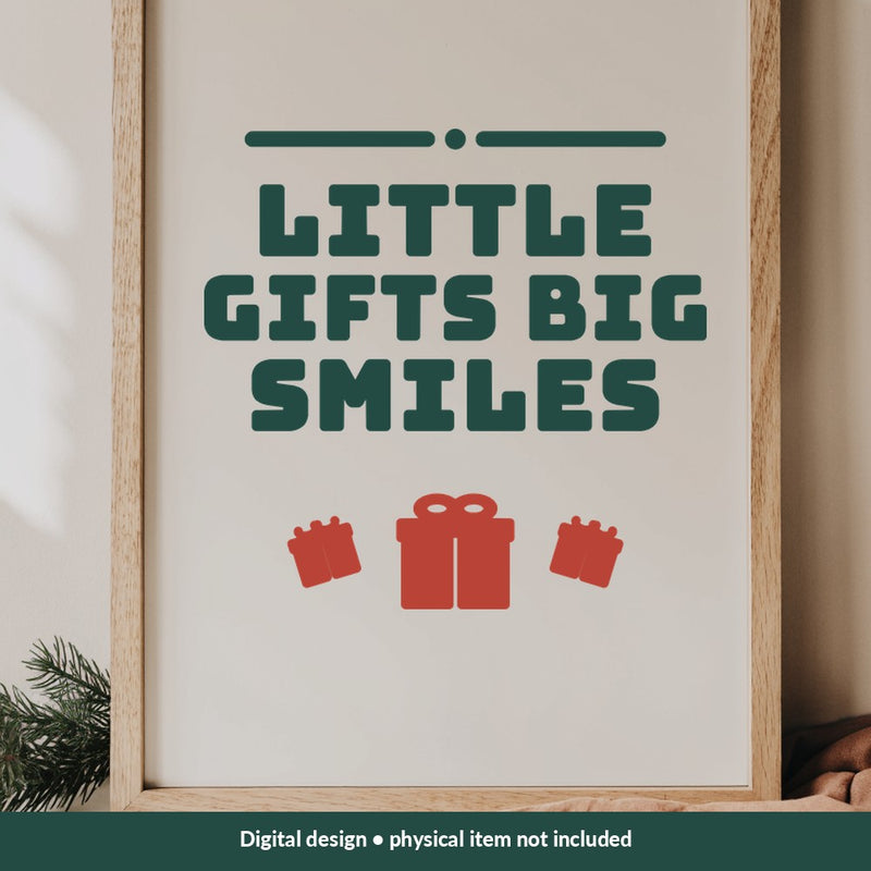 Little Gifts Big Smiles Christmas digital design on a sign; illustrative mockup, no physical product included