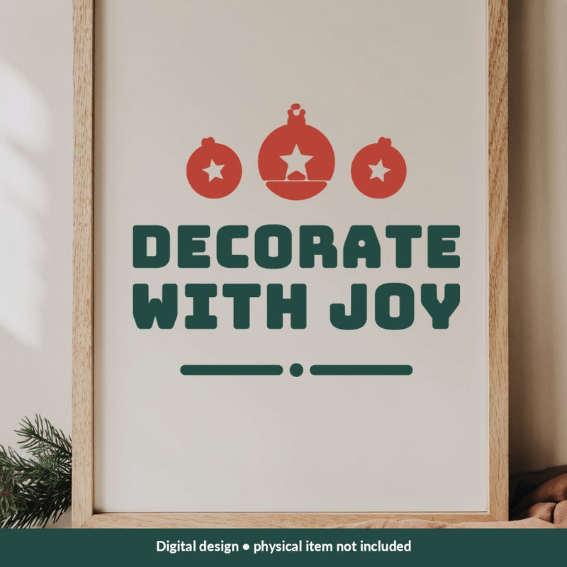 Decorate with Joy Christmas digital design on a sign; illustrative mockup, no physical product included