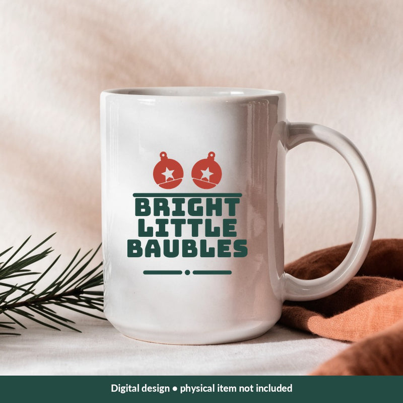 Bright Little Baubles Christmas digital design on a mug; illustrative mockup, no physical product included