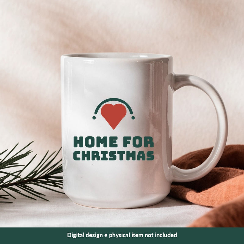 Home for Christmas Christmas digital design on a mug; illustrative mockup, no physical product included