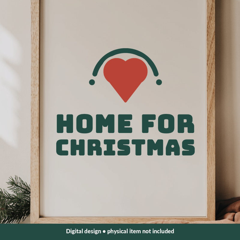 Home for Christmas Christmas digital design on a sign; illustrative mockup, no physical product included