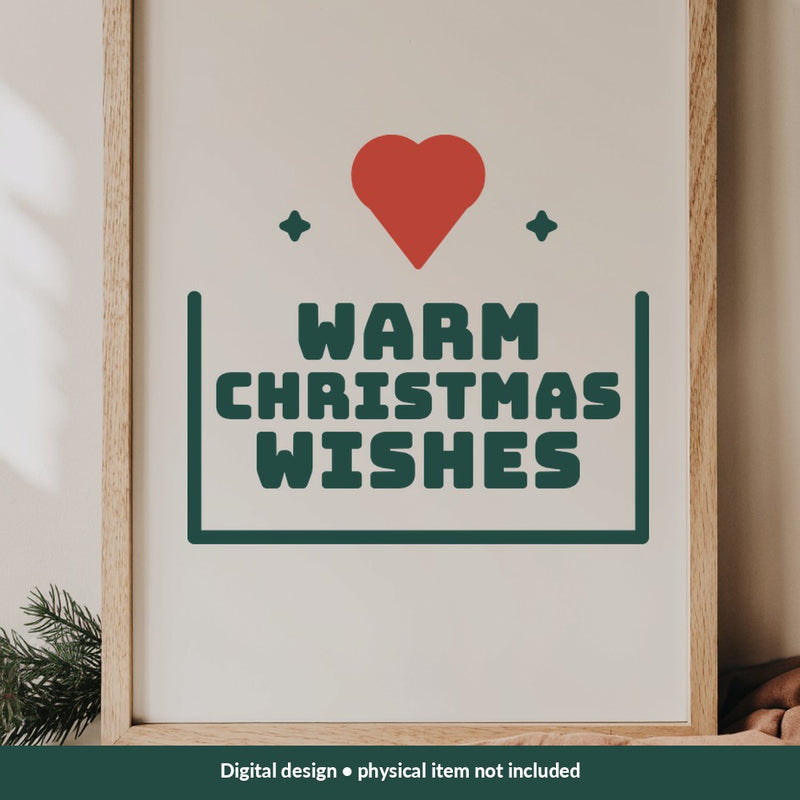 Warm Christmas Wishes Christmas digital design on a sign; illustrative mockup, no physical product included