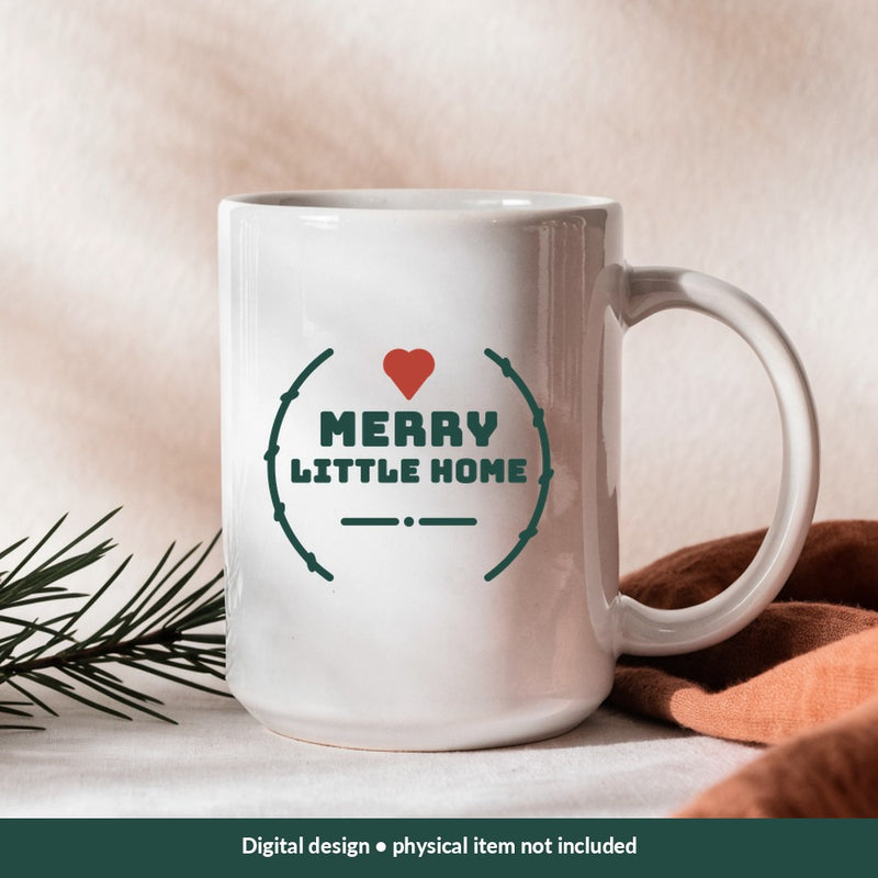 Merry Little Home Christmas digital design on a mug; illustrative mockup, no physical product included