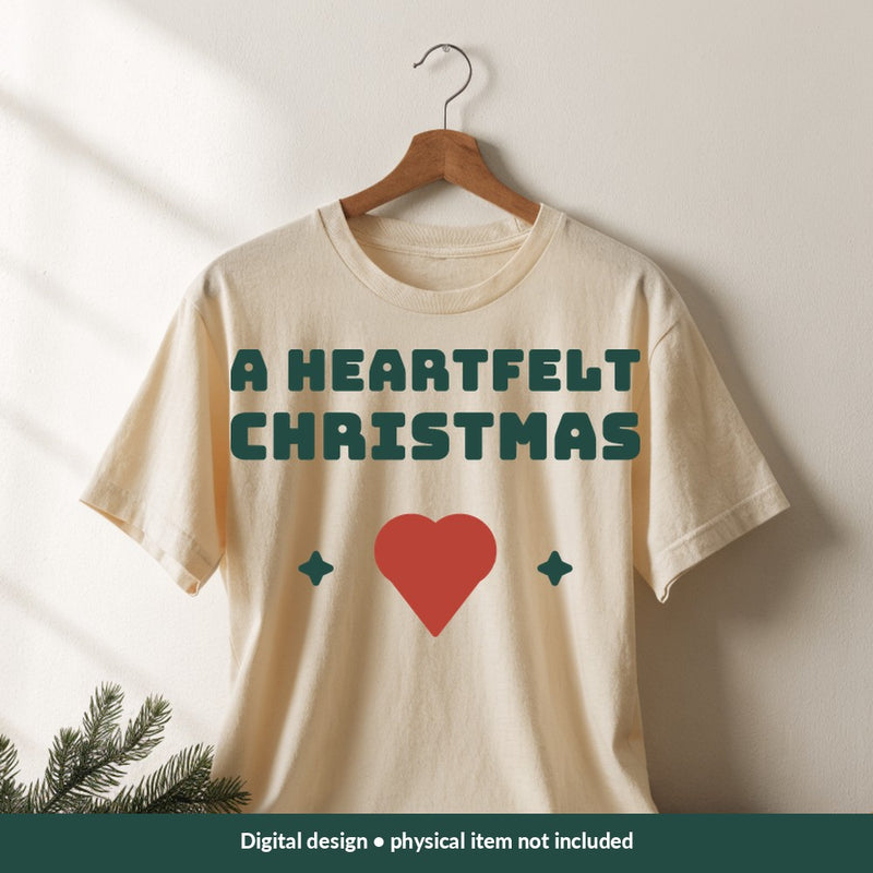 A Heartfelt Christmas Christmas digital design on a shirt; illustrative mockup, no physical product included