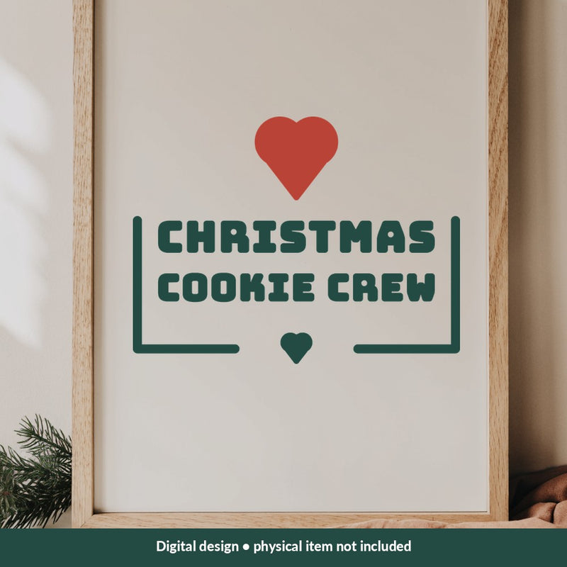 Christmas Cookie Crew Christmas digital design on a sign; illustrative mockup, no physical product included