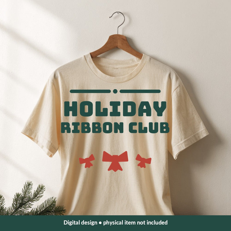 Holiday Ribbon Club Christmas digital design on a shirt; illustrative mockup, no physical product included