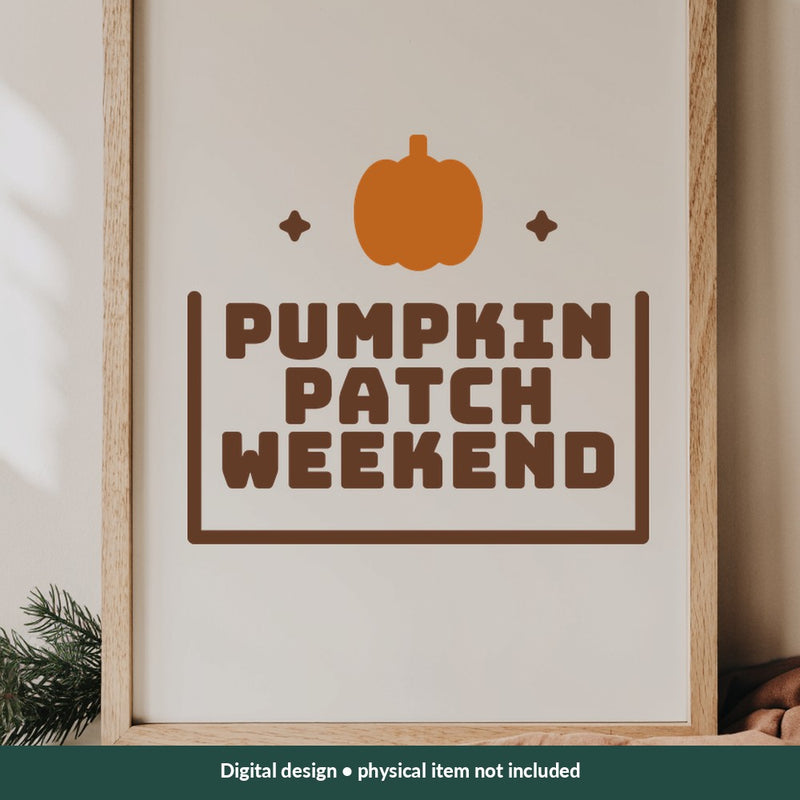Pumpkin Patch Weekend Thanksgiving digital design on a sign; illustrative mockup, no physical product included