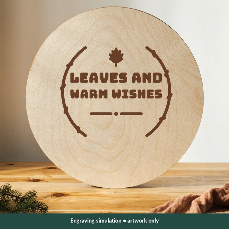 Leaves and Warm Wishes Thanksgiving digital design on a wood; illustrative mockup, no physical product included