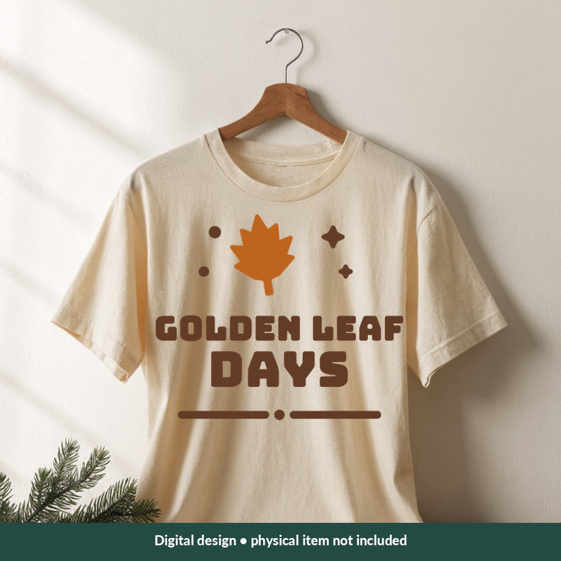 Golden Leaf Days Thanksgiving digital design on a shirt; illustrative mockup, no physical product included
