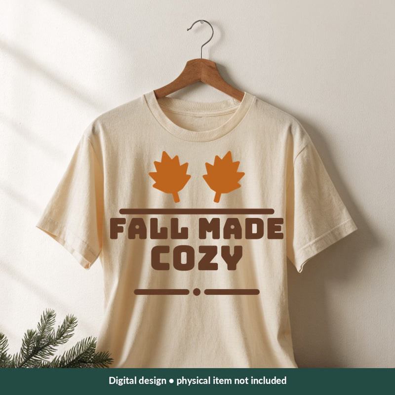 Fall Made Cozy Thanksgiving digital design on a shirt; illustrative mockup, no physical product included