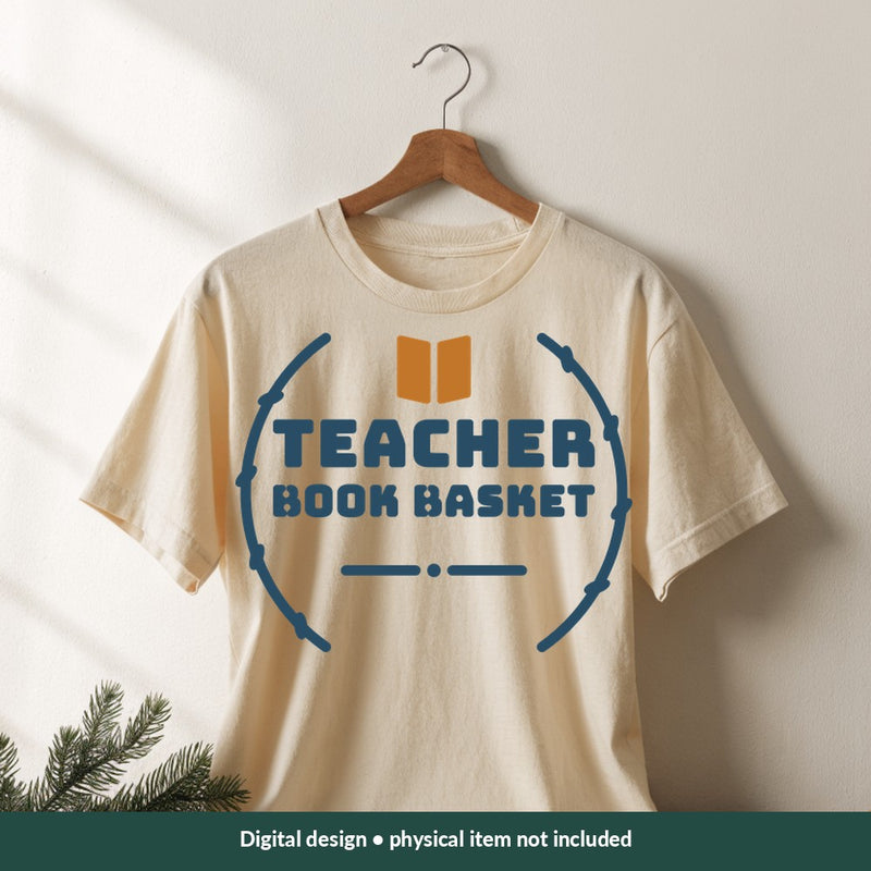 Teacher Book Basket Teacher digital design on a shirt; illustrative mockup, no physical product included