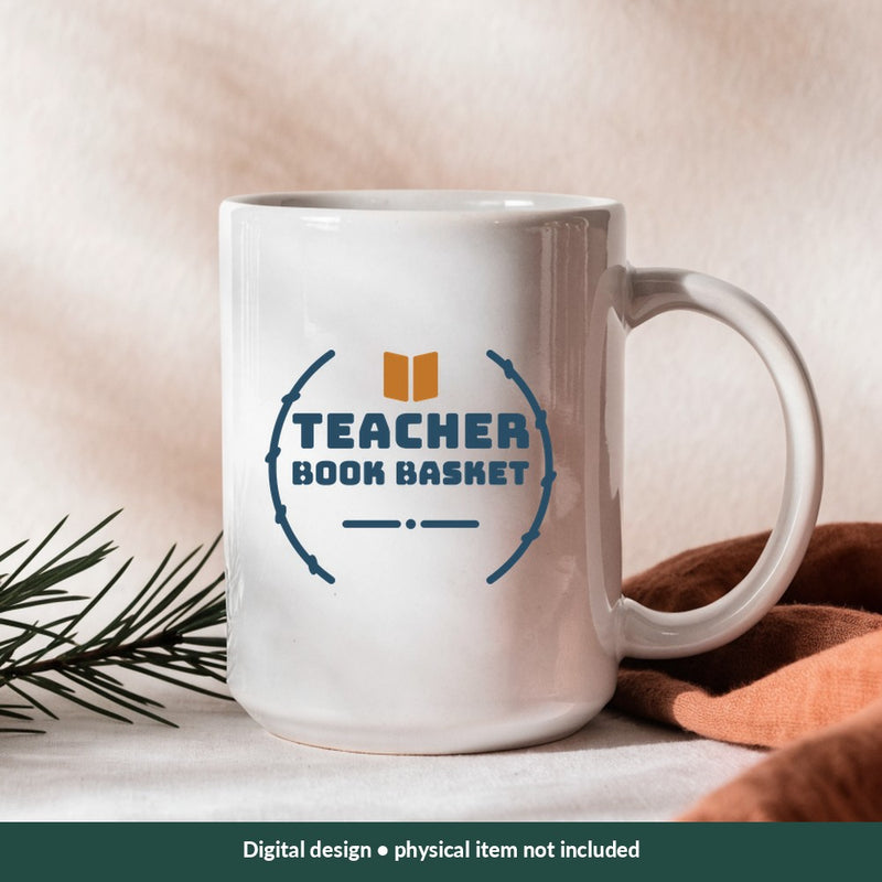 Teacher Book Basket Teacher digital design on a mug; illustrative mockup, no physical product included